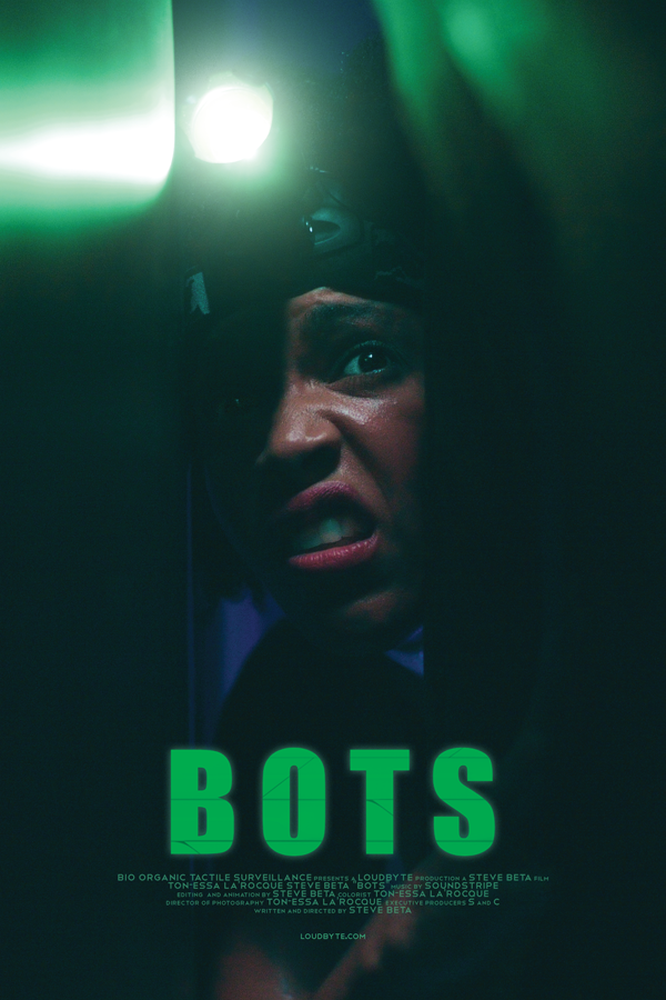 BOTS — A Loudbyte Film